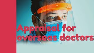 Requirements for Overseas Doctors 🌍  Annual Locum Appraisal  Medical Appraisals [upl. by Hnad303]