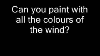 Pocahontas  Colours Of The Wind lyrics [upl. by Agler]