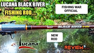 Lucana black river kguide spinning rod unboxing  Action Fishing rods bangaloreanglersstrike4096 [upl. by Callean]