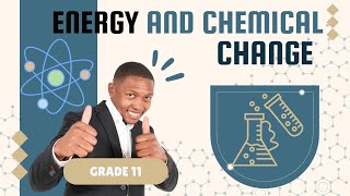 Endothermic vs Exothermic Reactions  Energy and Chemical Change  Grade 11 [upl. by Sigfried]