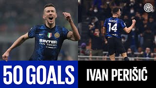 IVAN PERISIC  His first 5️⃣0️⃣ Inter Goals 🖤💙🇭🇷⚽ [upl. by Ymor]