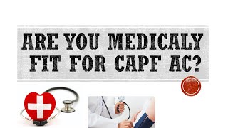 ARE YOU MEDICALY FIT  CAPF AC MEDICAL PR0CESS REVEALED [upl. by Erna]