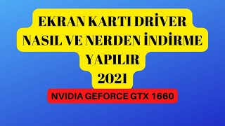 nvidia driver kurulumu nasıl yapılır nerden indirilir 2021 [upl. by Salim]