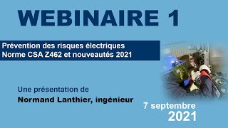 Prévention des risques électriques  norme CSA Z462 amp nouveautés 2021 7 septembre 2021 [upl. by Burrow762]