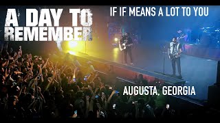 If It Means A lot To you  A Day To Remember live in Augusta GA [upl. by Eyar]