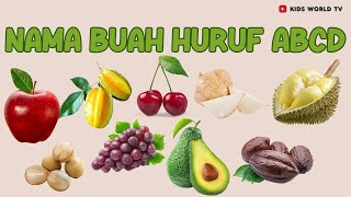 NAMA BUAH BUAHAN HURUF ABCD  MENGENAL HURUF [upl. by Coridon]