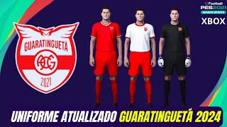 UNIFORME GUARATINGUETÁ 2024 PES 2021 XBOX [upl. by Nerrad]