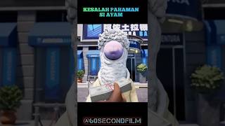 KESALAHPAHAMAN SI AYAMcuplikanfilm [upl. by Enrahs316]