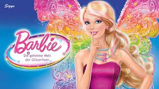 Barbie Die geheime Welt der Glitzerfeen  HörspielHörbuch [upl. by Aihsined]