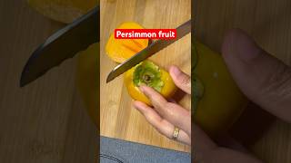 Persimmon fruit 🥰shorts persimmon japanesefood [upl. by Hsenid]