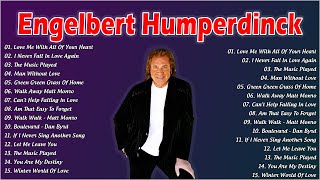 Engelbert Humperdinck Best Songs of Full Album 2024  Engelbert Humperdinck Greatest Hits 2024 [upl. by Aleehs]