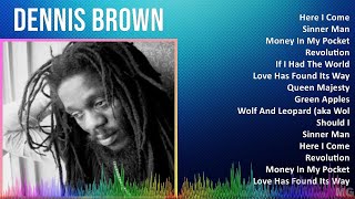 Dennis Brown 2024 MIX Favorite Songs  Here I Come Sinner Man Money In My Pocket Revolution [upl. by Tollmann]