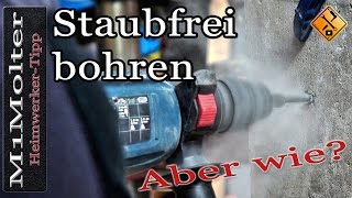 Staubfrei bohren aber wie Sauber amp staubfrei Bohren  Heimwerker  Tipp von M1Molter [upl. by Nylirrej]