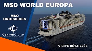 MSC World Europa  Visite détaillée du bateau de la compagnie MSC Croisières [upl. by Kenlee]