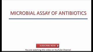 Microbial Assay of Antibiotics [upl. by Yerfej]