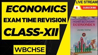 WBCHSE  CLASSXII  ECONOMICS  Exam Time Revision [upl. by Iman]