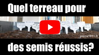 Quel terreau pour des semis réussis  autonomie alimentaire [upl. by Rew]