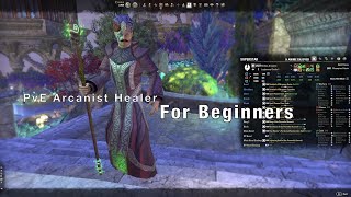 ESO Arcanist Healer PvE Build for Beginners QuickGuide [upl. by Aidne]