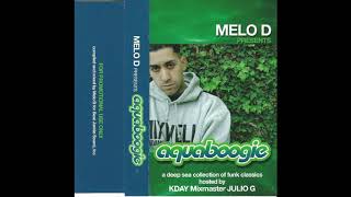 Melo D presents Aquaboogie Side Aqua [upl. by Australia]