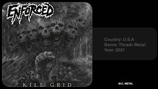 Enforced  Kill Grid 2021 full album [upl. by Barraza]