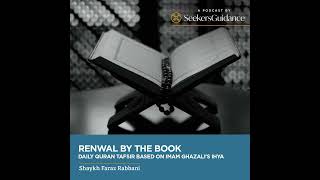 02 – Faith amp Certitude Renewal by the Book Shaykh Faraz Rabbani [upl. by Hermia683]