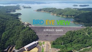 เขื่อนสิริกิติ์  SIRIKIT DAM BIRD EYE VIEW [upl. by Roberta]