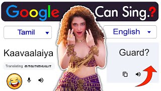 Google Sings KAAVAALAA💃  Google Translate Song🤖  Aju Akay  Jailer [upl. by Vas224]