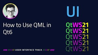 How To Use QML in Qt6  User Interface  QtWS21 [upl. by Airotel]