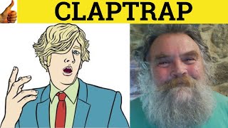 🔵 Claptrap  ClapTrap Meaning  Clap Trap Examples  Claptrap Defined  Informal English Slang [upl. by Annabell]