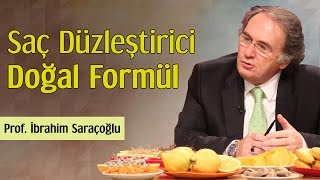 Saç Düzleştirici Doğal Formül  Prof İbrahim Saraçoğlu [upl. by Yancy]