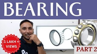 What is Bearing  Types of Bearing  Part 2  Bearing kya hota hai [upl. by Wolgast]