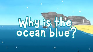 Why is the ocean blue  English Educational Stories for Kids [upl. by Ardnikal]