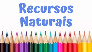 RECURSOS NATURAIS  Geografia física e meio ambiente [upl. by Ardnuasac391]