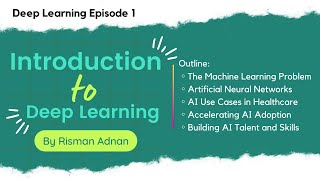 Deep Learning Ep 01Introduction to Deep Learning by Risman Adnan [upl. by Nnaitsirk]