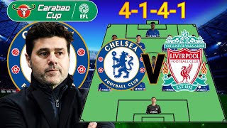 CARABAO CUP FINAL🏆🏆 SEE CHELSEA STRONGEST PREDICTION 4141 STARTING LINEUP VS LIVERPOOL IN THE EFL [upl. by Mahala]