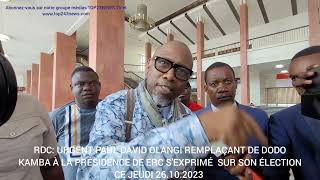 RDC URGENT PAUL DAVID OLANGI REMPLAÇANT DE DODO KAMBA À LA PRÉSIDENCE DE LERC SEXPRIMÉ À SON ÉL [upl. by Adneram]