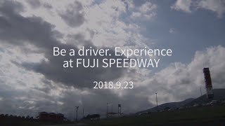 Be a driver Experience at FUJI SPEEDWAYダイジェスト [upl. by Gorman]