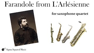 Georges Bizet  Farandole from LArlesienne  Saxophone Quartet Score Video [upl. by Aerdnek]