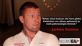 HelsinkiReal Jarkko Stenius  Nyrkkisankarin tunnekoulu [upl. by Orimlede222]