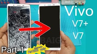 ViVO V7 Plus  Vivo V7  LCD Display With Touch Screen Digitizer Glass Combo ReplacementPart1 [upl. by Yrellih]