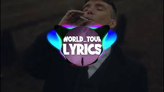 KOSANDRAKASANDRA I PEAKY BLINDERS I BASS BOOSSTED WorldTour LyricS [upl. by Eiramesor]