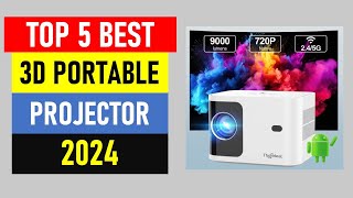 Top 5 Best 3D Portable Projector in 2024  Best 3d Projector 2024 [upl. by Haliehs53]