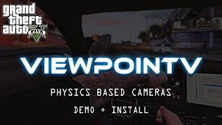 ViewPointV  Demo amp How to Install ViewPointV for GTA 5 [upl. by Dorey]