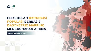 Tutorial Pemodelan Distribusi Populasi Berbasis Dasymetric Mapping Menggunakan ArcGIS [upl. by Eelra]