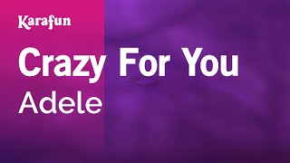 Crazy for You  Adele  Karaoke Version  KaraFun [upl. by Chancellor]