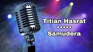 Titian Hasrat  Samudera  Karaoke  Original Audio [upl. by Acireit]