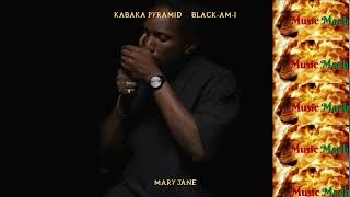 Kabaka Pyramid  Mary Jane ft Black Am I Official Audio [upl. by Nnyleimaj]