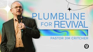 Plumbline For Revival  Jim Critcher [upl. by Eenad918]