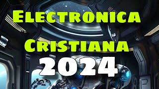 Electrónica Cristiana lo mas nuevo 2024  Higher Remix Ultrabeat [upl. by Nitniuq]