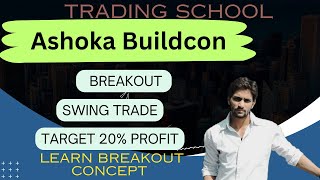 Ashoka buildcon share latest news infra structure stock in focus bullish run ahead  swing trade [upl. by Snow]